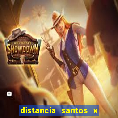 distancia santos x rio de janeiro